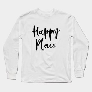 Happy Place Long Sleeve T-Shirt